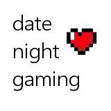 Date Night Gaming